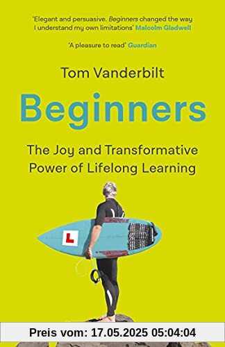 Beginners: The Curious Power of Lifelong Learning
