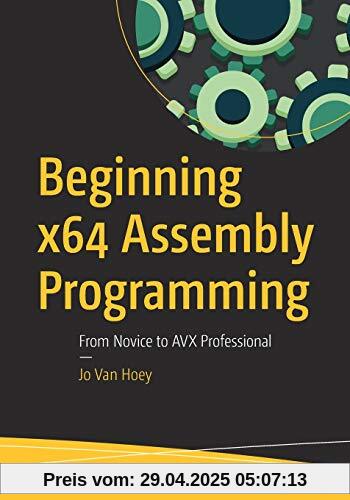 Beginning x64 Assembly Programming: From Novice to AVX Professional
