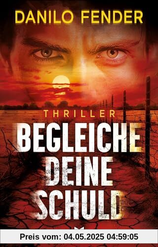 Begleiche deine Schuld: Thriller
