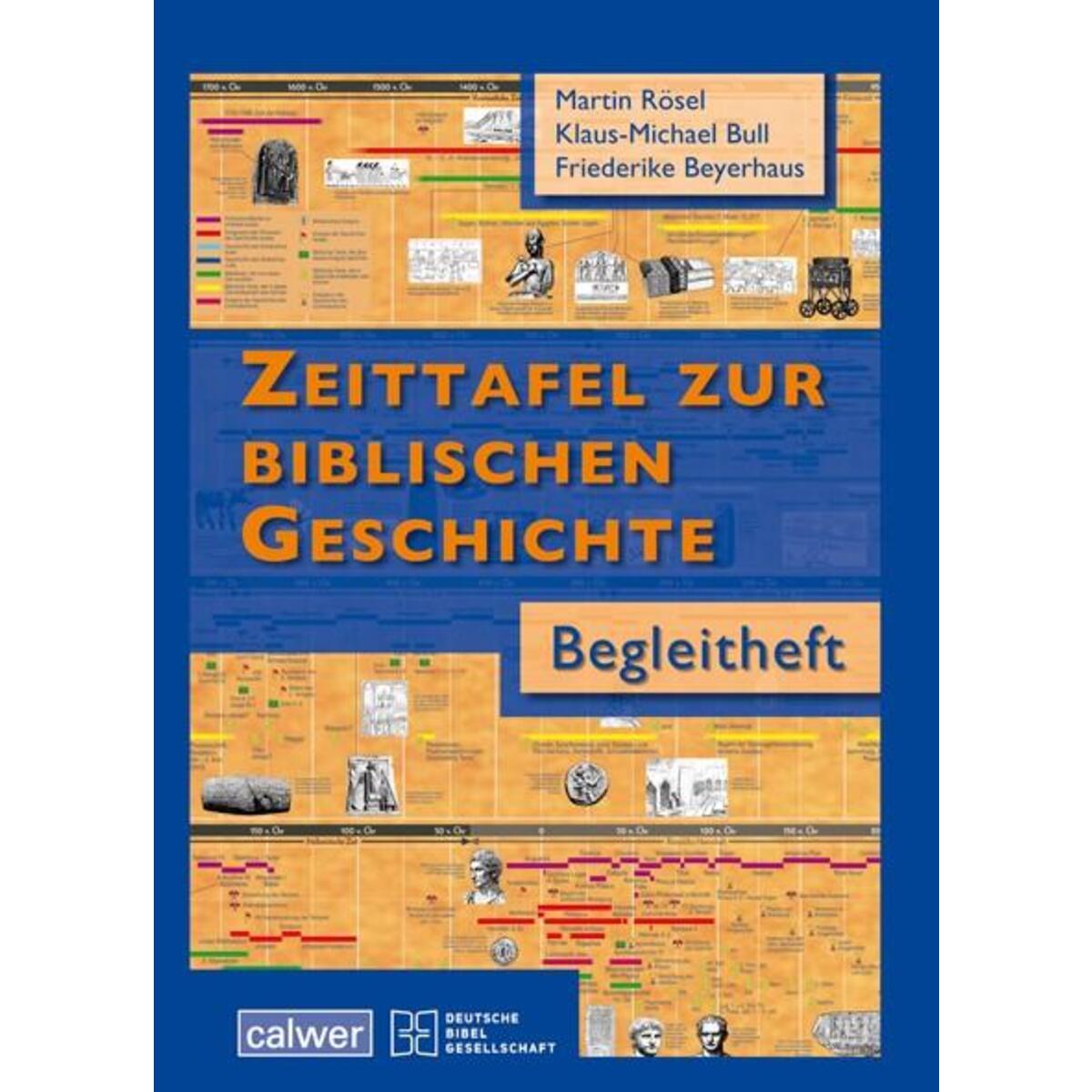 Begleitheft zur Zeittafel zur Biblischen Geschichte von Calwer Verlag GmbH