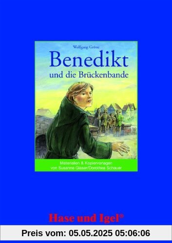 Begleitmaterial: Benedikt und die Brückenbande