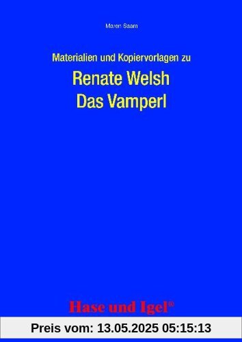 Begleitmaterial: Das Vamperl: Unterrichtsmaterial Begleitmaterial: Das Vamperl: Unterrichtsmaterial