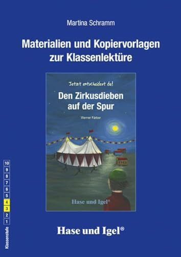 Begleitmaterial: Den Zirkusdieben auf der Spur Begleitmaterial: Den Zirkusdieben auf der Spur
