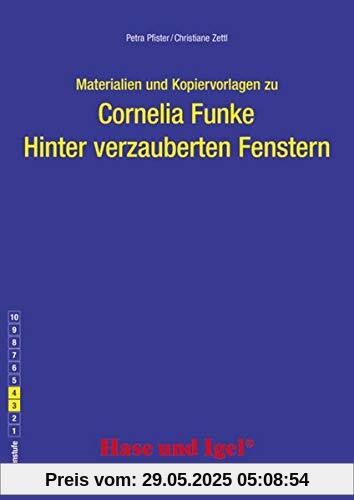 Begleitmaterial: Hinter verzauberten Fenstern Begleitmaterial: Hinter verzauberten Fenstern