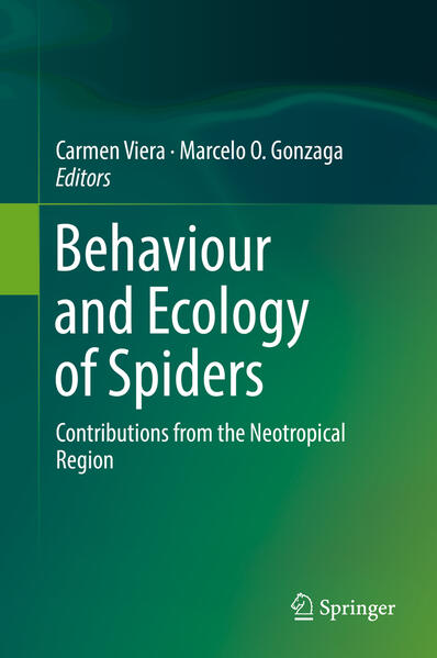 Behaviour and ecology of neotropical spiders von Springer-Verlag GmbH