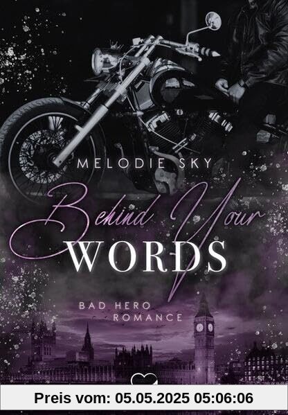 Behind your Words: Bad Hero Romance (Behind your Secrets)