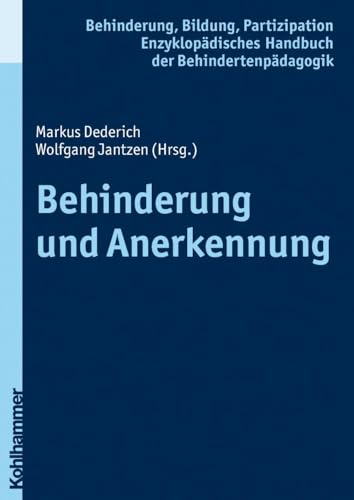 Behinderung und Anerkennung (Enzyklopädisches Handbuch der Behindertenpädagogik, 2, Band 2)