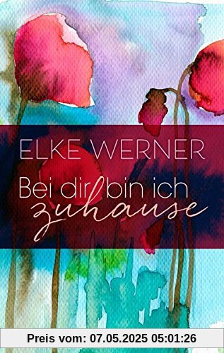 Bei Dir bin ich zuhause