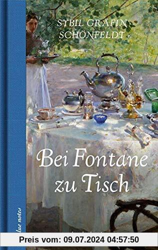 Bei Fontane zu Tisch (blue notes)