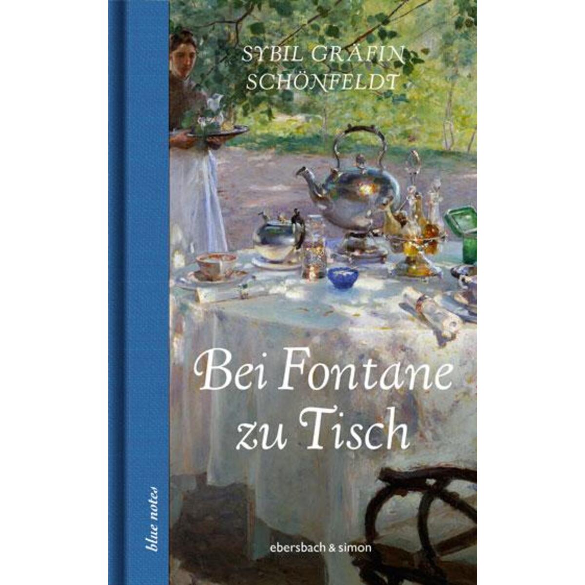 Bei Fontane zu Tisch von Ebersbach & Simon