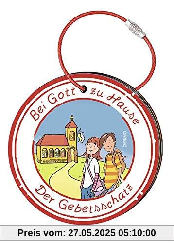 Bei Gott zu Hause: Der Gebetsschatz zur Erstkommunion Bei Gott zu Hause: Der Gebetsschatz zur Erstkommunion