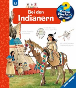 Bei den Indianern / Wieso? Weshalb? Warum? Bd.18 von Ravensburger Verlag