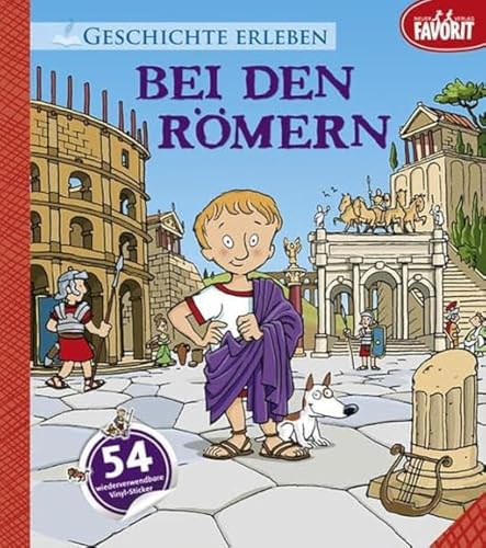 Bei den Römern von Neuer Favorit Verlag