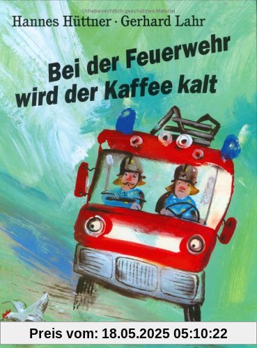 Bei der Feuerwehr wird der Kaffee kalt