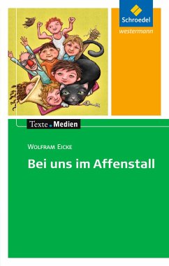 Bei uns im Affenstall - Textausgabe mit Materialteil von Schroedel / Westermann Bildungsmedien
