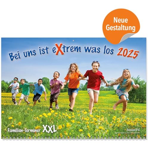 Bei uns ist extrem was los 2025: Familien Terminer XXL Bei uns ist extrem was los 2025: Familien Terminer XXL