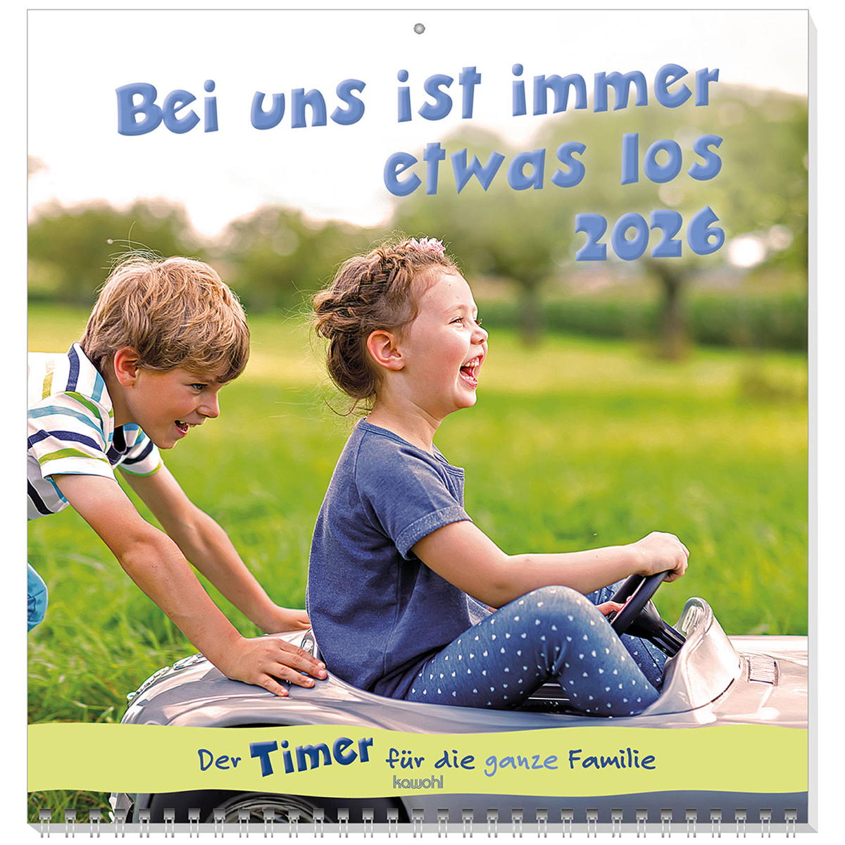 Bei uns ist immer etwas los 2026 Bei uns ist immer etwas los 2026 von Kawohl Verlag GmbH