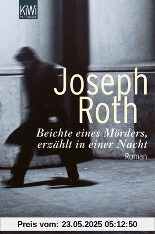 Beichte eines Mörders: Roman Beichte eines Mörders: Roman