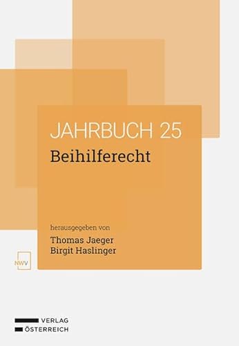 Beihilferecht: Jahrbuch 2025 Beihilferecht: Jahrbuch 2025 von NWV im Verlag Österreich GmbH
