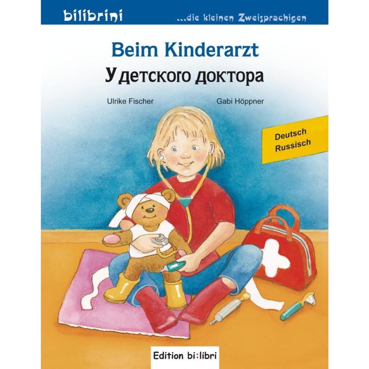Beim Kinderarzt. Deutsch-Russsisch Beim Kinderarzt. Deutsch-Russsisch von Hueber Verlag GmbH
