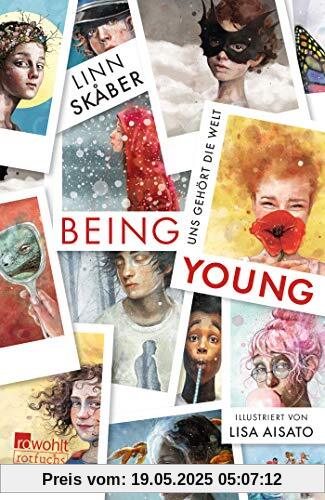 Being Young: Uns gehört die Welt