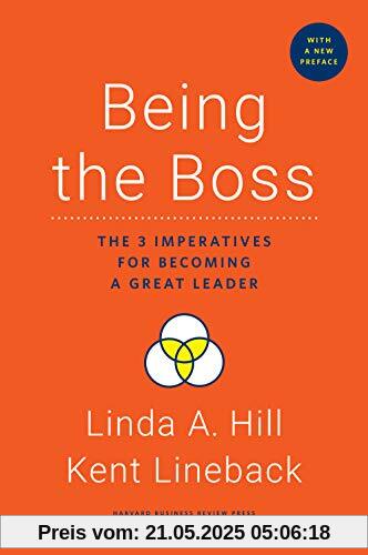 Being the Boss: The 3 Imperatives for Becoming a Great Leader