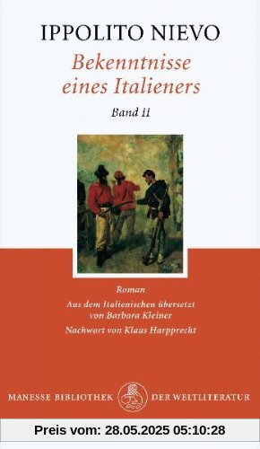 Bekenntnisse eines Italieners - Band 2: Roman Bekenntnisse eines Italieners - Band 2: Roman