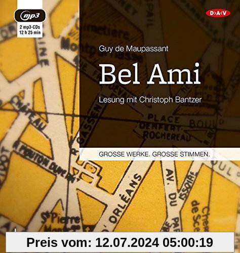 Bel Ami: Ungekürzte Lesung mit Christoph Bantzer (2 mp3-CDs)