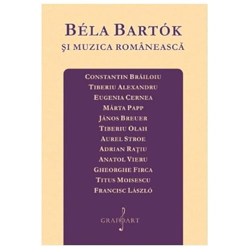 Bela Bartok Si Muzica Romaneasca von Grafoart