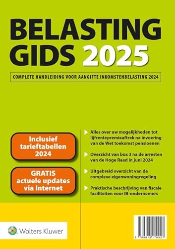 Belastinggids 2025: Complete handleiding voor aangifte inkomstenbelasting 2024 Belastinggids 2025: Complete handleiding voor aangifte inkomstenbelasting 2024 von Uitgeverij Kluwer BV