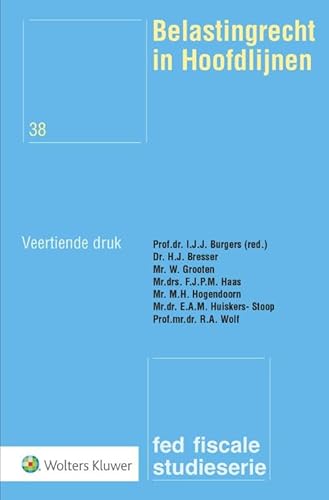 Belastingrecht in hoofdlijnen Belastingrecht in hoofdlijnen von Wolters Kluwer Nederland B.V.