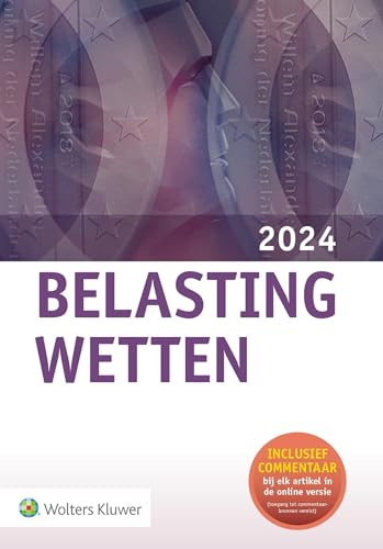 Belastingwetten 2024 von Uitgeverij Kluwer BV
