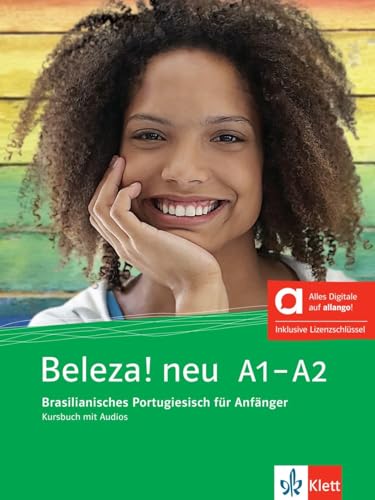 Beleza! neu A1-A2 - Hybride Ausgabe allango: Brasilianisches Portugiesisch für Anfänger. Kursbuch mit Audios inklusive Lizenzschlüssel allango (24 Monate)
