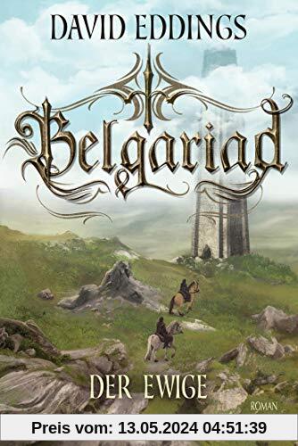 Belgariad - Der Ewige: Roman (Belgariad-Saga, Band 5)