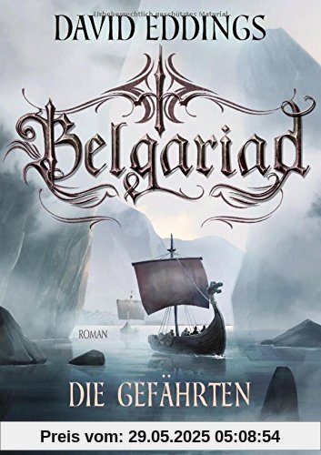 Belgariad - Die Gefährten: Roman (Belgariad-Saga, Band 1)