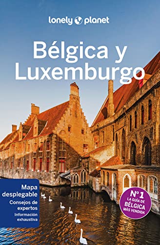 Bélgica y Luxemburgo 5 (Guías de País Lonely Planet) von GEOPLANETA