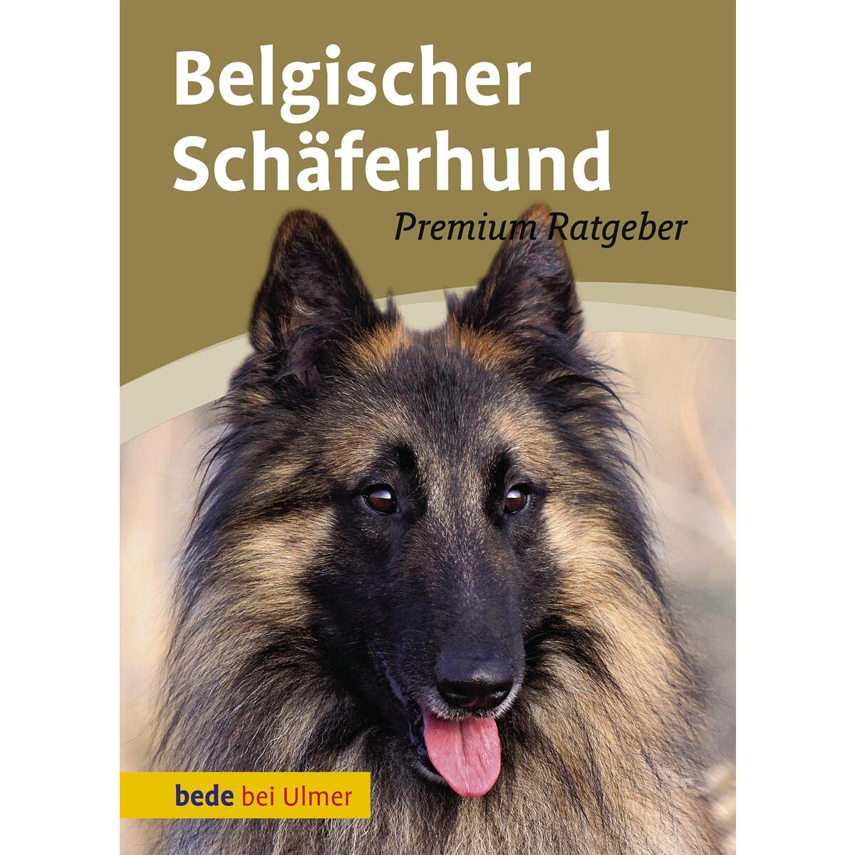 Belgischer Schäferhund von Ulmer Eugen Verlag