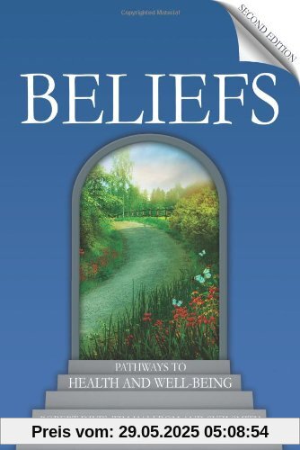 Beliefs: Pathways to Health and Well-Being