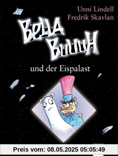 Bella Buuuh 03 und der Eispalast