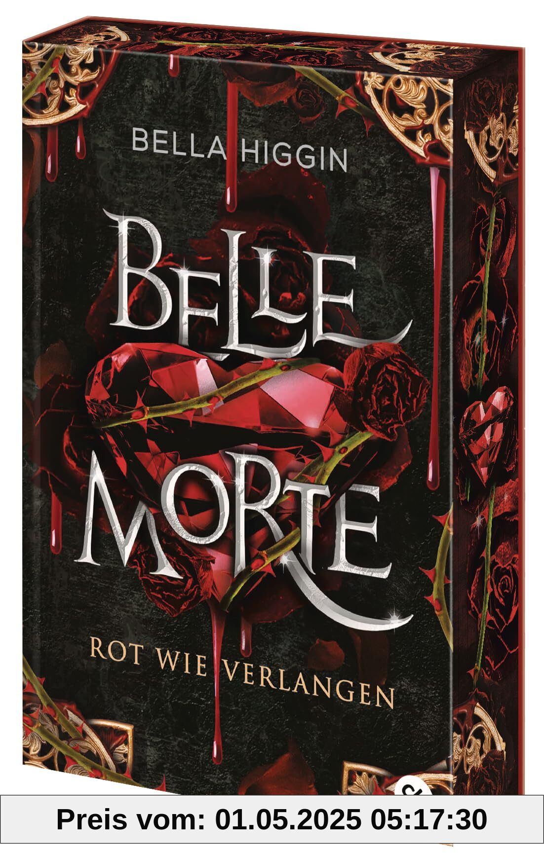 Belle Morte – Rot wie Verlangen: Die atemberaubende Vampirbestsellerreihe geht weiter! Mit gestaltetem Farbschnitt in limitierter Auflage (Die Belle-Morte-Reihe, Band 3)