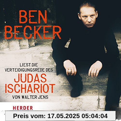 Ben Becker liest: Die Verteidigungsrede des Judas Ischariot von Walter Jens Ben Becker liest: Die Verteidigungsrede des Judas Ischariot von Walter Jens
