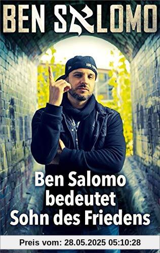 Ben Salomo bedeutet Sohn des Friedens