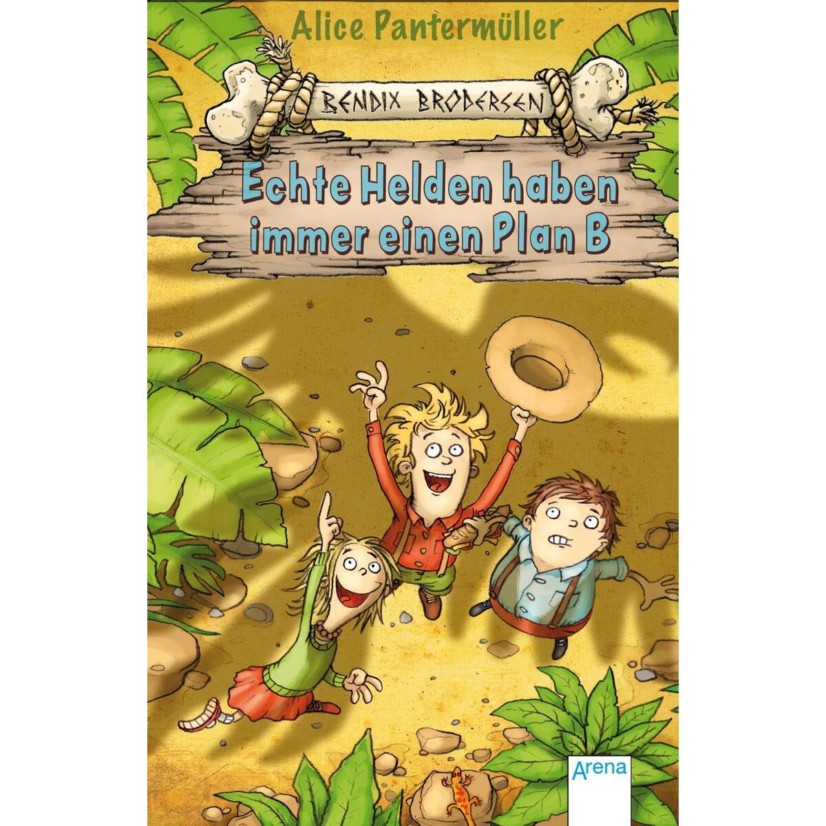 Bendix Brodersen 02. Echte Helden haben immer einen Plan B von Arena Verlag GmbH