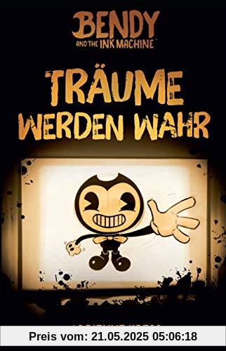 Bendy and the Ink Machine: Träume werden wahr