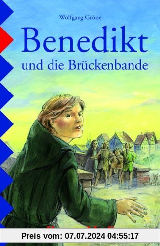 Benedikt und die Brückenbande: Schulausgabe