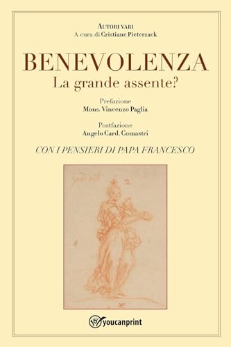Benevolenza. La grande assente? von Youcanprint