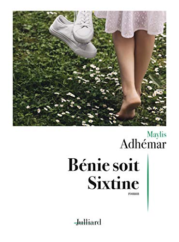 Bénie soit Sixtine