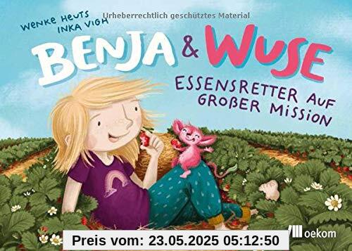 Benja & Wuse: Essensretter auf großer Mission