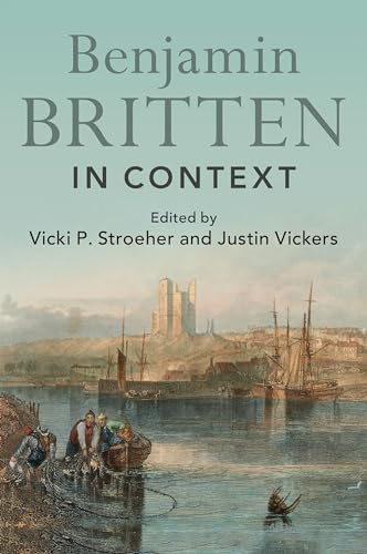 Benjamin Britten in Context (Composers in Context) von Cambridge University Press