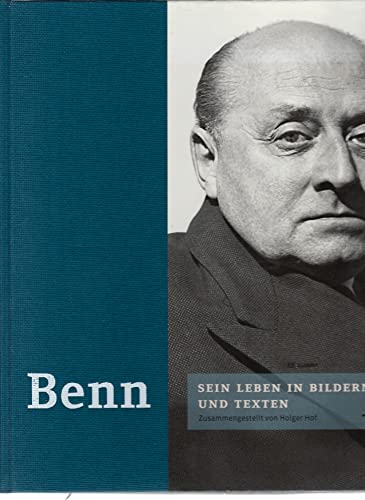 Benn. Sein Leben und Werk in Bildern und Texten